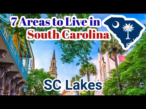 サウスカロライナ湖 - サウスカロライナ州で人々が移住するトップ 7 の都市と地域! SC6/7