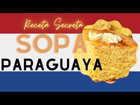 Sopa Paraguaya, la mejor y mas facil receta secreta!