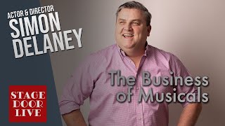 Actor & Director Simon Delaney on The Business of Musical Theatre - Stage Door Live video