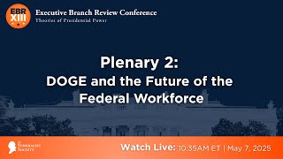 Click to play: Plenary 2: DOGE and the Future of the Federal Workforce
