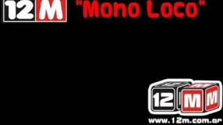 Mono Loco - 12 Monos