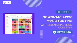 How to Use TuneFab Apple Music Converter