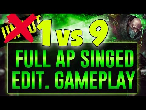 1v9 Full AP Singed - edit. Gameplay