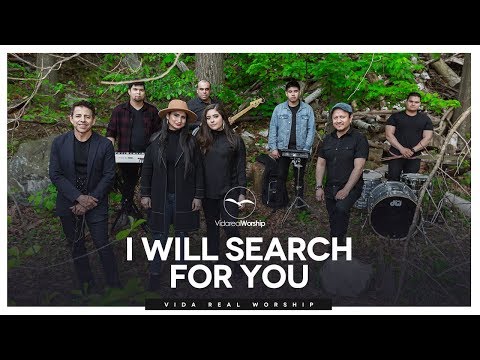 Vida Real Worship - I Will Search For you ( Video Oficial )