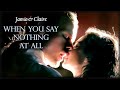 Outlander. Season 7. Jamie & Claire. When You Say Nothing At All.