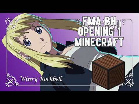Full Metal Alchemist Brotherhood Opening 1 - Again Minecraft Block Song
