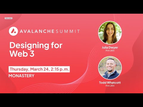 Designing for Web 3 ft. Ava Labs | Avalanche Summit 2022