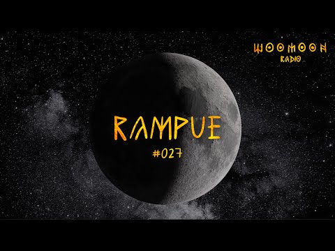 Rampue | Woomoon Radio #027 | Ibiza'24