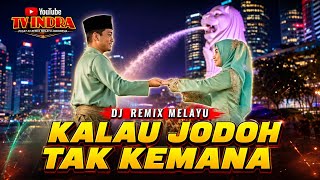 Download lagu 🎶KALAU JODOH TAK KE MANA || P.RAMLEE & SALOMA ||DJ REMIX MELAYU || COVER APRILLIA DAPAJOS🎶 mp3