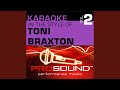 Spanish Guitar Karaoke Instrumental Track In The Style Of Toni Braxton