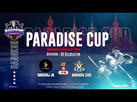 Nakaraj Jr. ۷ʂ Bangkok Zeus | Division U8 Recreation | Paradise cup 2026