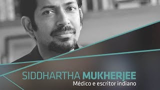 Siddhartha Mukherjee - Fronteiras do Pensamento 2018
