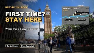 Where I Would Stay in London If It Were My First Visit