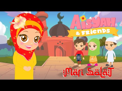 Aisyah & Friends - Mari Solat (Music Video) HD