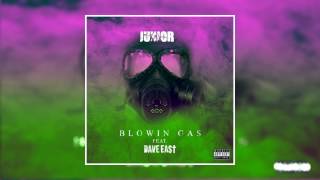Junior - Blowin Gas (Feat. Dave East)