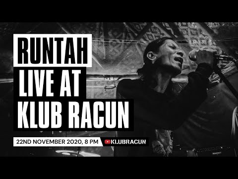 RUNTAH 25 Years Anniversary Live at Klub Racun