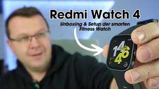 Redmi Watch 4 : Unboxing & Setup der smarten Fitness Watch I deutsch I 2024