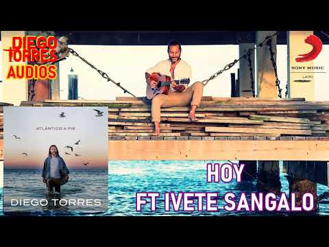 Diego Torres - Hoy FT Ivete Sangalo (Audio) | Diego Torres Audios