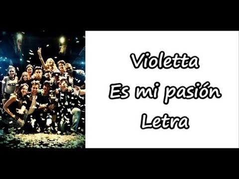 Violetta - Es mi pasion Letra