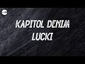 LUCKI KAPITOL DENIM Lyric Video