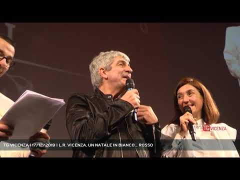 TG VICENZA | 17/12/2019 | L.R. VICENZA, UN NATALE IN BIANCO... ROSSO