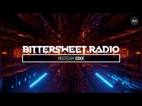 Bittersweet Radio 015 - EDXX