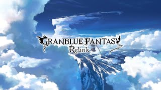 果てしない蒼を行く　「GRANBLUE FANTASY: Relink」　part1