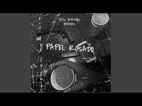 PAPEL ROSADO (feat. ANDIEX & BINSHO)