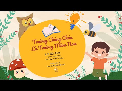 Trường chúng cháu là trường mầm non