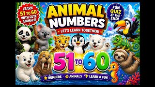 Download lagu Numbers 51 to 60 with Animals 🐼 | Learn Numbers 51–60 for Kids | Counting & Animals #numbersgame  mp3