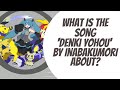 What is the song 'Denki Yohou' by inabakumori about?