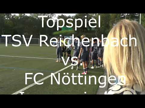 Topspiel 4.Spieltag TSV Reichenbach vs. FC Nöttingen