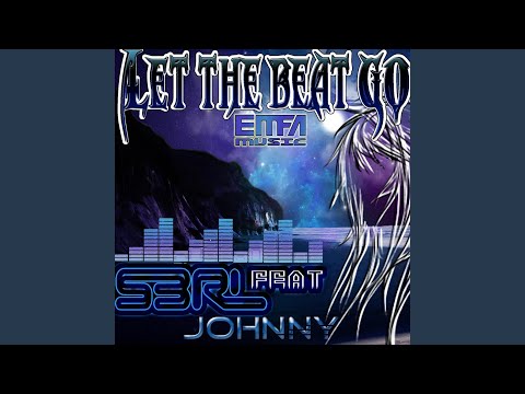 Let the Beat Go (feat. J0hnny)