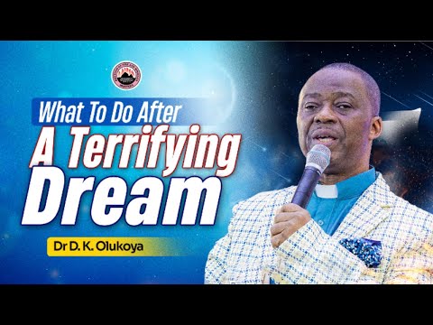 What To Do When You’re Attacked in the Dream | Dr. Daniel Olukoya Powerful Deliverance Teaching