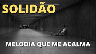 A MELODIA DE UM VIOLO EM MEIO A MINHA SOLIDO!