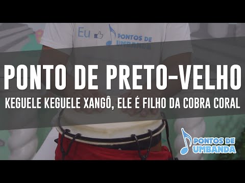 Capa do vídeo: Velho – Keguele Keguele Xangô, ele é filho da cobra coral