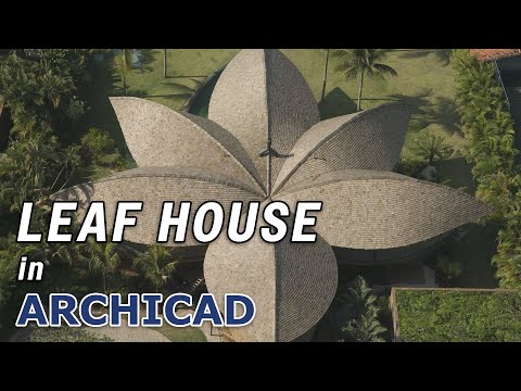 Leaf House Patalano in Archicad Tutorial