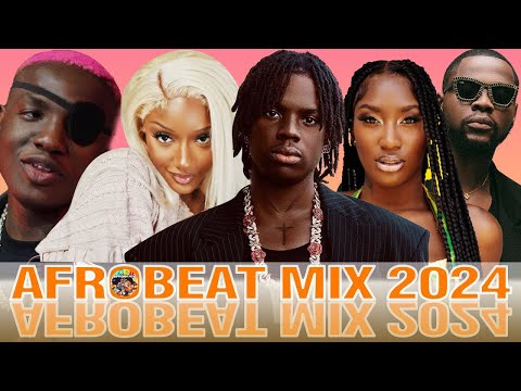 AFROBEATS MIX 2024 🔥 BEST OF NAIJA AFROBEAT VIDEO MIX | AMAPIANO MIX 2024 | REMA, TYLA, DAVIDO
