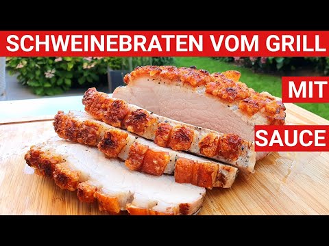 🔥 GRILLBLITZ: Schweinebraten Krustenbraten mit Sauce vom Grill, Schweinsbraten grillen knusprig BBQ