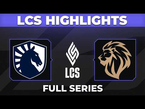 TL vs LYON Highlights ALL GAMES | LCS 2026 Quarterfinals Lock-In | Team Liquid vs LYON