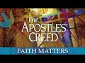 The Apostles' Creed: Faith Matters | Episode 5 | The Last Enemy Defeated | T.N. Mohan