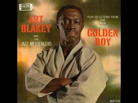 Art Blakey & Lee Morgan  - 1963 - Golden Boy - 02 Yes I Can