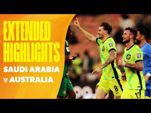 CommBank Socceroos Qualify for 2026 FIFA World Cup | EXTENDED HIGHLIGHTS | Saudi Arabia v Australia