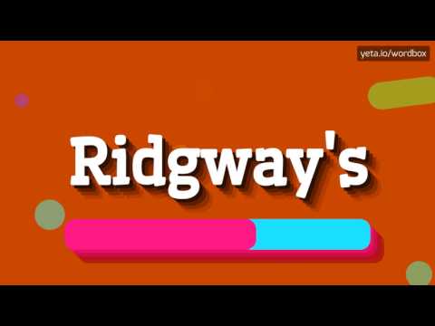 HOW TO PRONOUNCE RIDGWAY'S! [BEST QUALITY VOICES]