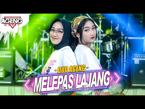 MELEPAS LAJANG - DUO AGENG ft Ageng Music (Official Live Music)