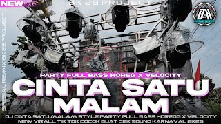 Download lagu DJ CINTA SATU MALAM |PARTY X VELOCITY FULL BASS HOREG|ENAK BUAT SANTAI DAN KARNAVAL|BK 29 PROJECT mp3