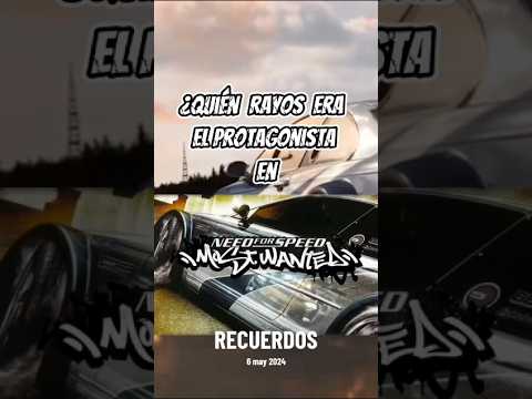 ESTE ERA EL PROTAGONISTA EN EL NEED FOR SPEED MOST WANTED #zpichiz #NFSMW