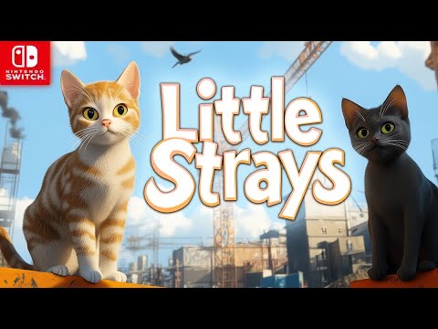 Little Strays - Nintendo Switch Gameplay
