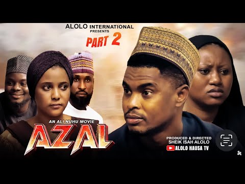 AZAL HAUSA MOVEI PART 2