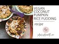 Pumkin Coconut Rice Pudding Recipe
